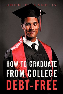 How to Graduate from College Debt-Free Cover Image