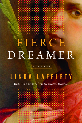 Fierce Dreamer By Linda Lafferty Cover Image