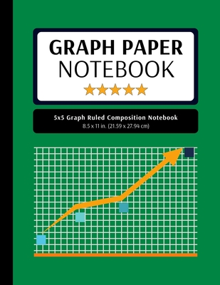 5x5 Graph Ruled Composition Notebook: 100 Pages, 5x5 Graphing Grid Paper, Green (Extra Large, 8.5x11 in.) Cover Image