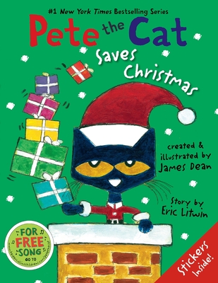 Pete the Cat Saves Christmas: Includes Sticker Sheet! A Christmas Holiday Book for Kids Cover Image