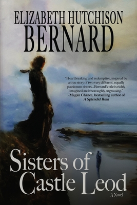 Sisters of Castle Leod By Elizabeth Hutchison Bernard Cover Image