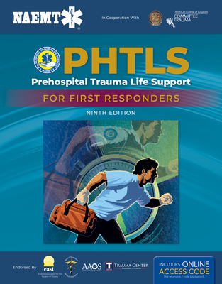 Phtls: Prehospital Trauma Life Support for First Responders Course Manual: Prehospital Trauma Life Support for First Responders Course Manual [With Ac Cover Image