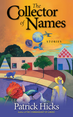 The Collector of Names: Stories