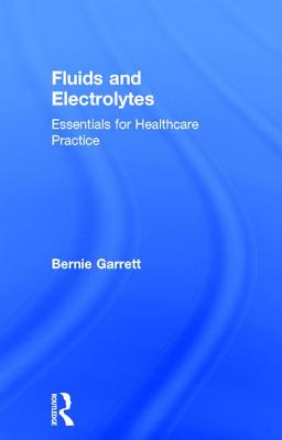 Fluids and Electrolytes: Essentials for Healthcare Practice Cover Image