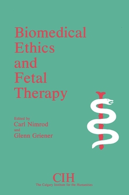 Biomedical Ethics and Fetal Therapy Cover Image