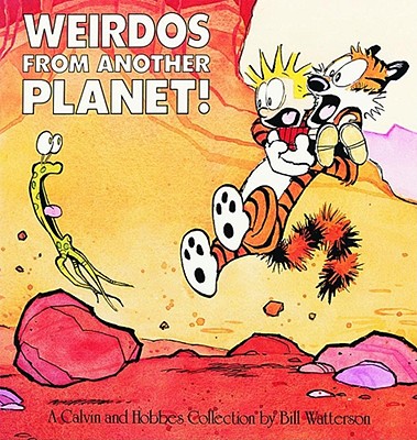 Weirdos from Another Planet!: A Calvin and Hobbes Collection cover