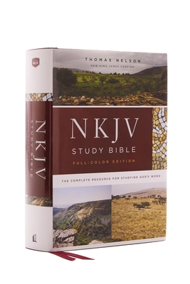 NKJV Study Bible, Hardcover, Full-Color, Red Letter Edition, Comfort Print: The Complete Resource for Studying God's Word By Thomas Nelson Cover Image