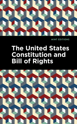 The United States Constitution and Bill of Rights Cover Image