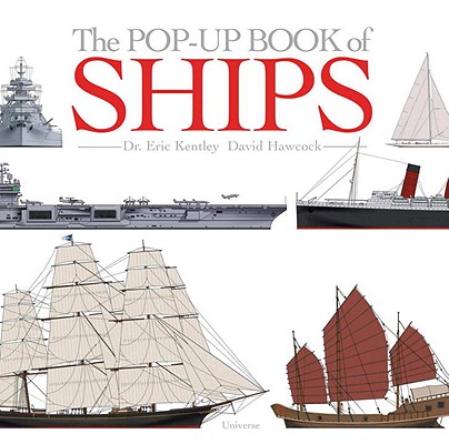 The Pop-Up Book of Ships By David Hawcock, Eric Kentley Cover Image