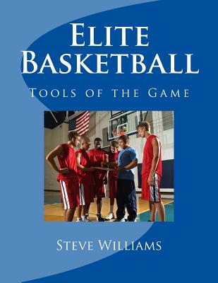 Elite Basketball: Tools of the Game Cover Image
