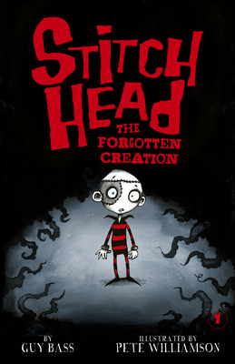 Cover for The Forgotten Creation (Stitch Head #1)