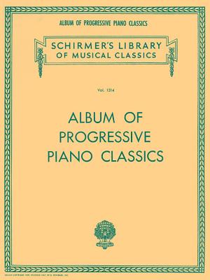 Album of Progressive Piano Classics: Schirmer Library of Classics Volume 1314 Piano Solo Cover Image