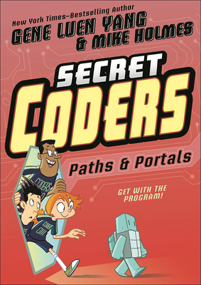 Paths & Portals (Secret Coders #2)