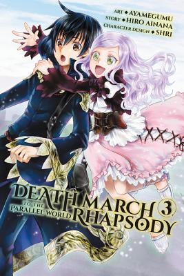 Death March to the Parallel World Rhapsody, Vol. 3 (manga) (Death March to the Parallel World Rhapsody (manga) #3)