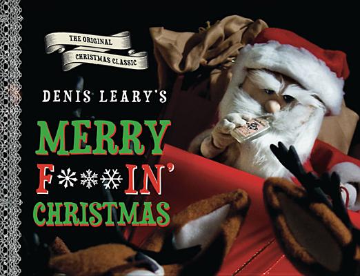Denis Leary's Merry F#%$in' Christmas Cover Image
