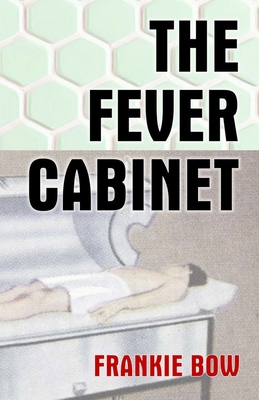 The Fever Cabinet (Professor Molly Mysteries #9) By Frankie Bow Cover Image