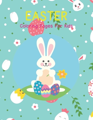 Easter Coloring Book: Coloring Books for Kids Ages 4-8 (Coloring Books for  Kids) (Paperback)