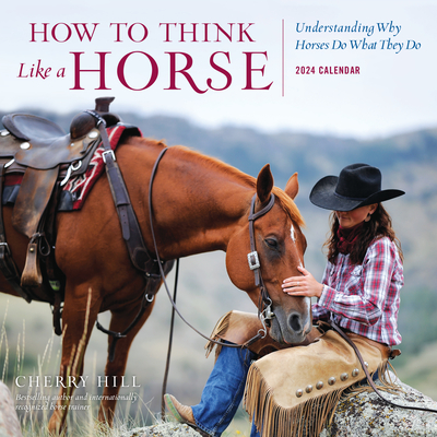 How to Think Like a Horse Wall Calendar 2024: Understanding Why Horses Do What They Do By Workman Calendars, Cherry Hill Cover Image