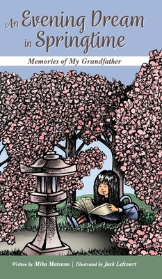 An Evening Dream in Springtime: Memories of My Grandfather Cover Image