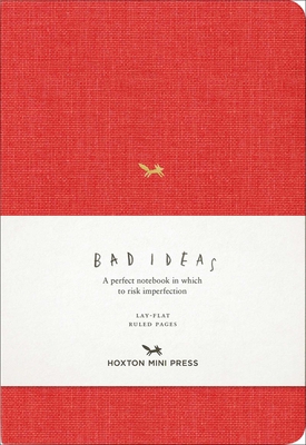 A Notebook for Bad Ideas: Red/Lined: A Perfect Notebook in Which to Risk Imperfection By Hoxton Mini Press Cover Image