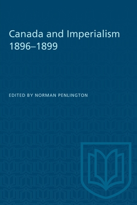 Canada and Imperialism 1896-1899 (Heritage) Cover Image