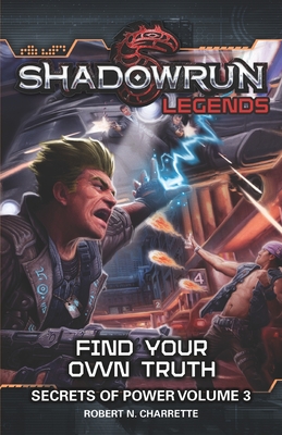  Shadowrun Legends: Choose Your Enemies Carefully : (Secrets of  Power Trilogy, Volume Two) eBook : Charrette, Robert N.: Kindle Store