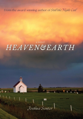 Heaven & Earth By Joshua Senter Cover Image