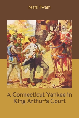 A Connecticut Yankee in King Arthur's Court
