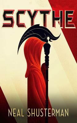 Cover for Scythe (Arc of a Scythe #1)