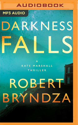 Darkness Falls: A Kate Marshall Thriller Cover Image
