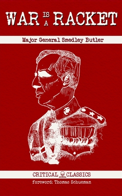War is a Racket By Smedley Butler, Thomas Schueman Cover Image