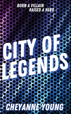City of Legends By Cheyanne Young Cover Image