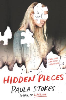 Hidden Pieces by Paula Stokes