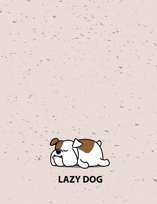 Lazy dog: Lazy dog on grey cover and Dot Graph Line Sketch pages, Extra large (8.5 x 11) inches, 110 pages, White paper, Sketch,