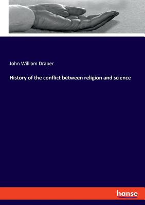 History of the conflict between religion and science Cover Image