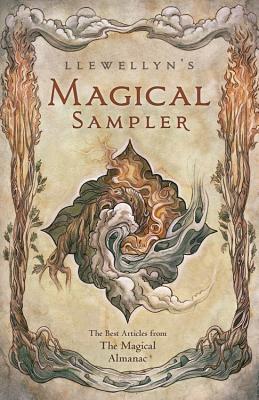 Llewellyn's Magical Sampler: The Best Articles from the Magical Almanac Cover Image