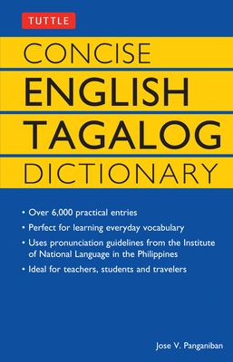 Concise English Tagalog Dictionary (Tuttle Language Library)