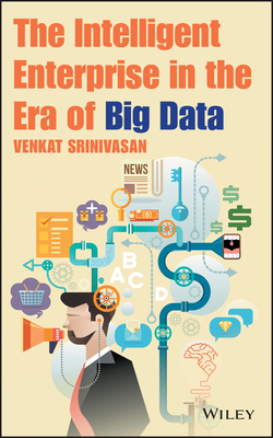 The Intelligent Enterprise in the Era of Big Data Cover Image