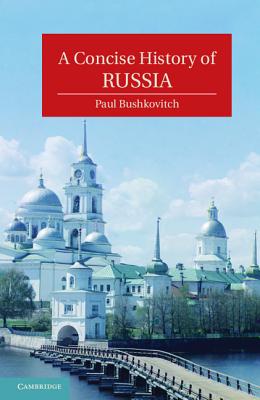 A Concise History of Russia (Cambridge Concise Histories) Cover Image