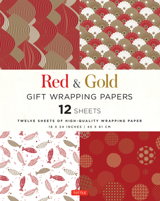 Red & Gold Gift Wrapping Papers - 12 Sheets: 18 X 24 Inch (45 X 61 CM) Wrapping Paper By Tuttle Editors (Editor) Cover Image