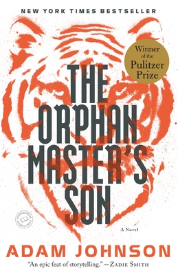 Book cover: The Orphan Master's Son by Adam Johnson