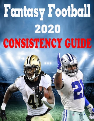 2023 Fantasy Football Consistency Guide: Lung, Bob: 9798393262617:  : Books