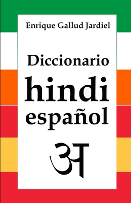 Diccionario de hindi-español By Enrique Gallud Jardiel Cover Image