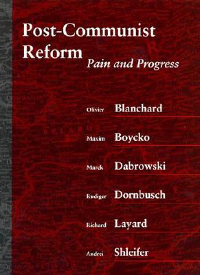 Post-Communist Reform: Pain and Progress (Report of the Wider World Economy Group)