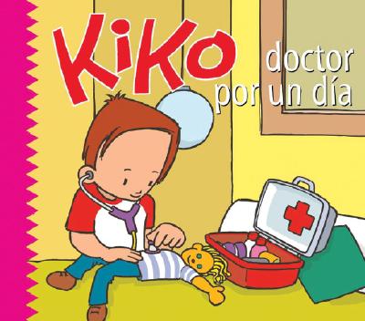 Kiko, doctor por un día (Kiko series)