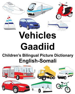 English-Somali Vehicles/Gaadiid Children's Bilingual Picture Dictionary (Freebilingualbooks.com)