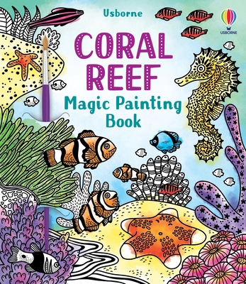 Coral Reef Magic Painting Book (Magic Painting Books)