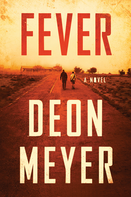 Fever By Deon Meyer, K. L. Seefers (Translator) Cover Image