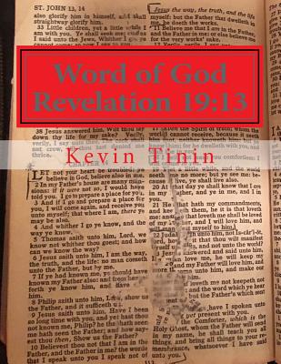 Word of God Revelation 19: 13 Cover Image