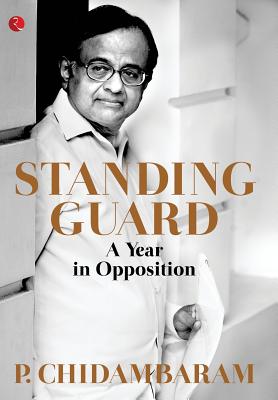 Standing Guard: A Year in Opposition Cover Image